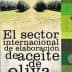 Book cover titled 'El sector internacional de elaboración de aceite de oliva' with a landscape background. - Olive Oil Times